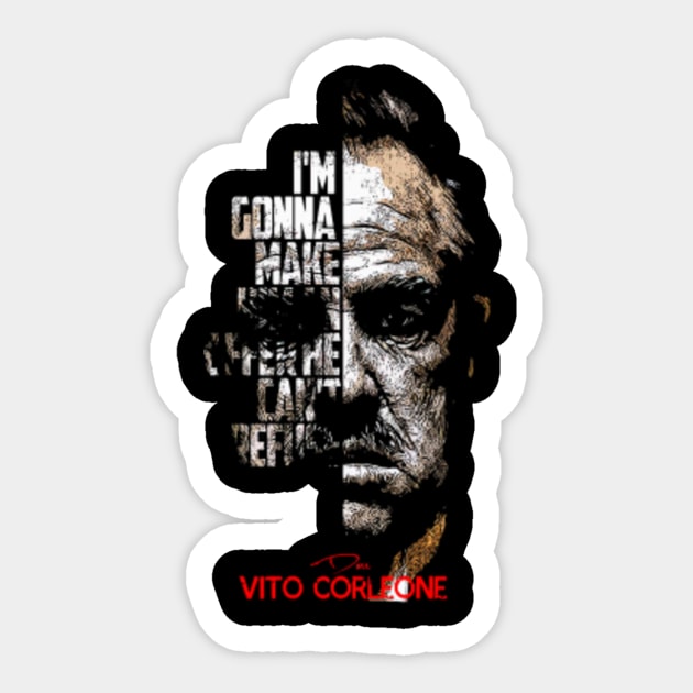 The Godfather Offer He Cant Refuse - The Godfather - Sticker | TeePublic